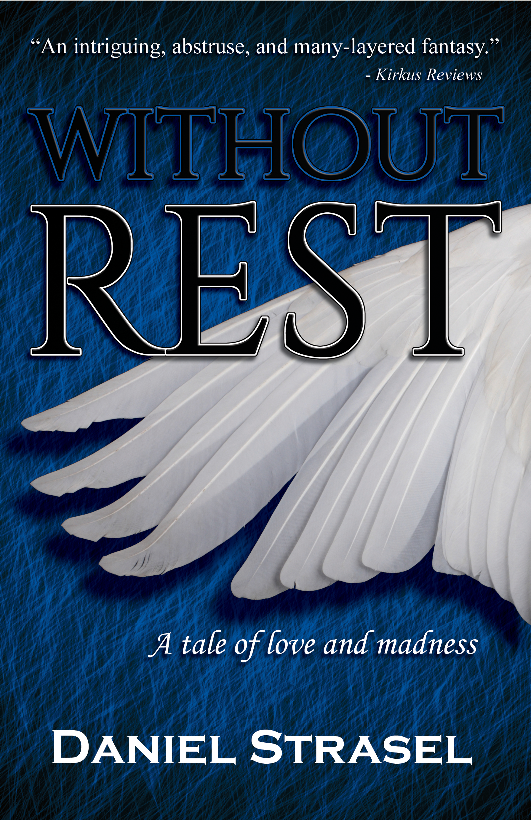 Without Rest